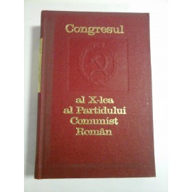 CONGRESUL  AL  X-lea al PARTIDULUI  COMUNIST  ROMAN (6-12 AUGUST 1969) 